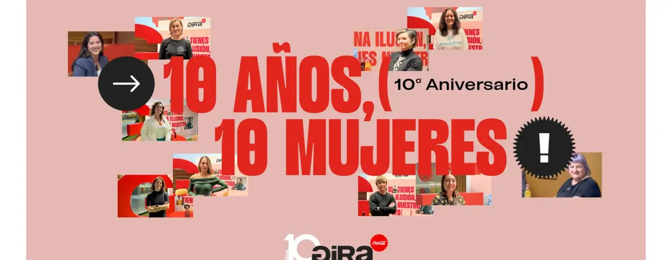 10 años de GIRA Mujeres: 10 historias de mujeres emprendedoras